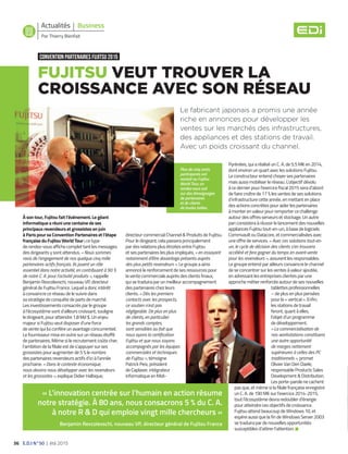 E.D.I N°50 | été 201536
À son tour, Fujitsu fait l’événement. Le géant
informatique a réuni une centaine de ses
principaux revendeurs et grossistes en juin
à Paris pour sa Convention Partenaires et l’étape
française du Fujitsu World Tour : ce type
de rendez-vous affiche complet tant les messages
des dirigeants y sont attendus. « Nous sommes
ravis de l’engagement de nos quelque cinq mille
partenaires actifs français. Ils jouent un rôle
essentiel dans notre activité, en contribuant à 90 %
de notre C. A. pour l’activité produits », rappelle
Benjamin Revcolevschi, nouveau VP, directeur
général de Fujitsu France. Lequel a donc intérêt
à convaincre ce réseau de le suivre dans
sa stratégie de conquête de parts de marché.
Les investissements consacrés par le groupe
à l’écosystème vont d’ailleurs croissant, souligne
le dirigeant, pour atteindre 1,8 Md $. Un enjeu
majeur si Fujitsu veut disposer d’une force
de vente qui lui confère un avantage concurrentiel.
Le fournisseur mise en outre sur un réseau étoffé
de partenaires. Même si le recrutement coûte cher,
l’ambition de la filiale est de s’appuyer sur ses
grossistes pour augmenter de 5 % le nombre
des partenaires revendeurs actifs d’ici à l’année
prochaine. « Dans le contexte économique,
nous devons nous développer avec les revendeurs
et les grossistes », explique Didier Halbique,
directeur commercial Channel & Produits de Fujitsu.
Pour le dirigeant, cela passera principalement
par des relations plus étroites entre Fujitsu
et ses partenaires les plus impliqués, « en essayant
notamment d’être davantage présents auprès
des plus petits revendeurs ». Le groupe a ainsi
annoncé le renforcement de ses ressources pour
la vente commerciale auprès des clients finaux,
qui se traduira par un meilleur accompagnement
des partenaires chez leurs
clients. « Dès les premiers
contacts avec les prospects,
ce soutien n’est pas
négligeable. De plus en plus
de clients, en particulier
les grands comptes,
sont sensibles au fait que
nous ayons la certification
Fujitsu et que nous soyons
accompagnés par les équipes
commerciales et techniques
de Fujitsu », témoigne
Patrick Peix, président
de Caplaser, intégrateur
informatique en Midi-
Pyrénées, qui a réalisé un C. A. de 5,5 M€ en 2014,
dont environ un quart avec les solutions Fujitsu.
Le constructeur entend choyer ses partenaires
mais aussi mobiliser le réseau. L’objectif dévolu
à ce dernier pour l’exercice fiscal 2015 sera d’abord
de faire croître de 17 % les ventes de ses solutions
d’infrastructure cette année, en mettant en place
des actions concrètes pour aider les partenaires
à monter en valeur pour remporter ce challenge
autour des offres serveurs et stockage. Un autre
pari consistera à réussir le lancement des nouvelles
appliances Fujitsu tout-en-un, à base de logiciels
Commvault ou Datacore, et commercialisées avec
une offre de services. « Avec ces solutions tout-en-
un, le cycle de décision des clients s’en trouvera
accéléré et fera gagner du temps en avant-vente
pour les revendeurs », assurent les responsables.
Le groupe entend par ailleurs convaincre le channel
de se concentrer sur les ventes à valeur ajoutée,
en adressant les entreprises clientes par une
approche métier renforcée autour de ses nouvelles
tablettes professionnelles
– de plus en plus pensées
pour le « vertical ». Enfin,
les stations de travail
feront, quant à elles,
l’objet d’un programme
de développement.
« La commercialisation de
nos workstations constituera
une autre opportunité
de marges nettement
supérieures à celles des PC
traditionnels », promet
Olivier Van Den Daele,
responsable Products Sales
Development & Distribution.
Les porte-parole ne cachent
pas que, et même si la filiale française enregistre
un C. A. de 190 M€ sur l’exercice 2014-2015,
tout l’écosystème devra redoubler d’énergie
pour atteindre ces objectifs de croissance.
Fujitsu attend beaucoup de Windows 10, et
espère aussi que la fin de Windows Server 2003
se traduira par de nouvelles opportunités
susceptibles d’attirer l’attention.
Le fabricant japonais a promis une année
riche en annonces pour développer les
ventes sur les marchés des infrastructures,
des appliances et des stations de travail.
Avec un poids croissant du channel.
Par Thierry Bienfait
Actualités Business
FUJITSU VEUT TROUVER LA
CROISSANCE AVEC SON RÉSEAU
Plus de cinq cents
participants ont
assisté au Fujitsu
World Tour, un
rendez-vous axé
sur des témoignages
de partenaires
et de clients
de toutes tailles.
Convention Partenaires Fujitsu 2015
« L’innovation centrée sur l’humain en action résume
notre stratégie. À 80 ans, nous consacrons 5 % du C. A.
à notre R & D qui emploie vingt mille chercheurs »
Benjamin Revcolevschi, nouveau VP, directeur général de Fujitsu France
 