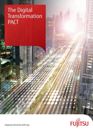 The Digital
Transformation
PACT
 