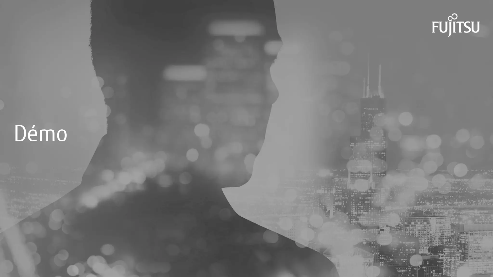 27INTERNAL USE ONLYINTERNAL USE ONLY Copyright 2015 FUJITSU
Démo
 