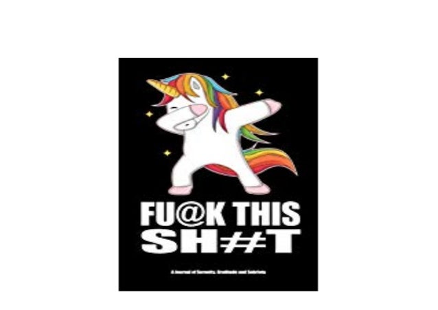 Pdf Free Library Fu K This Sht A Journal Of Serenity Gratitude An slideshare