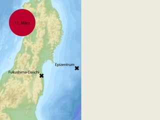 Chronik11. MärzEpizentrumFukushima-Daiichi