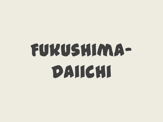 Fukushima-Daiichi 
