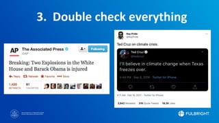 Sponsored by the U.S. Department of State
Bureau of Educational and Cultural Affairs
3. Double check everything
 