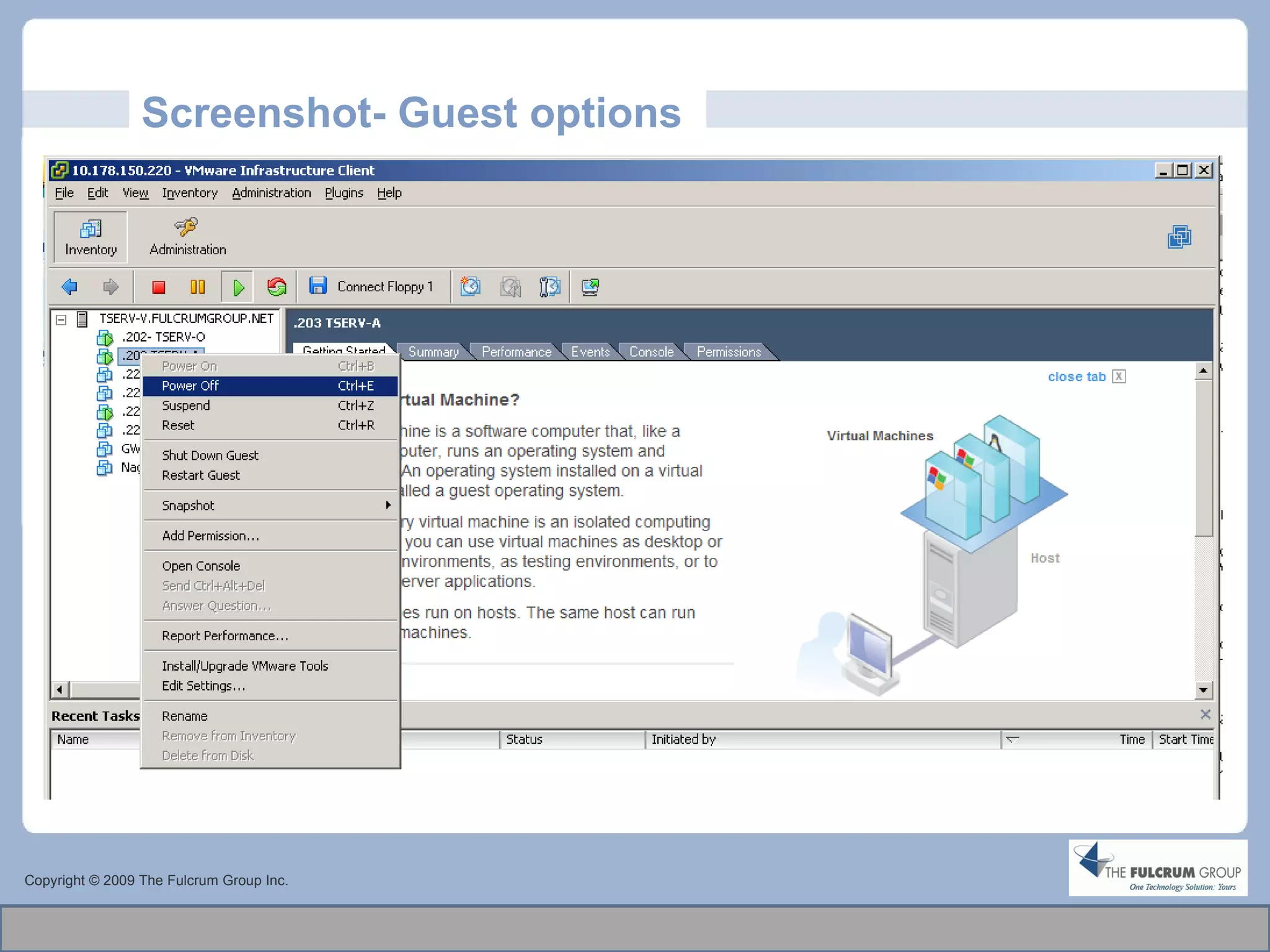 Screenshot- Guest options Copyright © 2009 The Fulcrum Group Inc. 