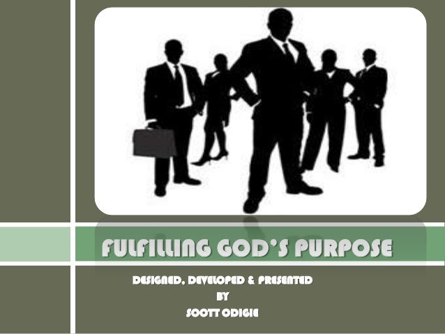 Fulfilling god’s purpose