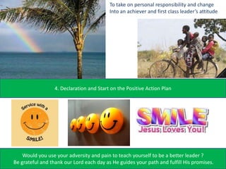 To take on personal responsibility and changeInto an achiever and first class leader’s attitude 4. Declaration and Start on the Positive Action PlanThe Eye of Malayan Tigers           Email : etyew@hotmail.comWould you use your adversity and pain to teach yourself to be a better leader ? Be grateful and thank our Lord each day as He guides your path and fulfill His promises. 