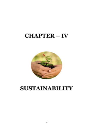 CHAPTER – IV




SUSTAINABILITY




      95
 