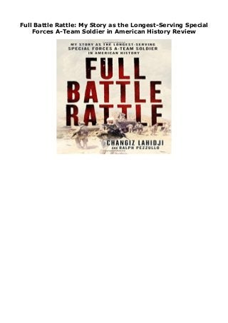 Full Battle Rattle: My Story as the Longest-Serving Special
Forces A-Team Soldier in American History Review
https://pitekkucir16.blogspot.mx/?book=1250121159 none
 
