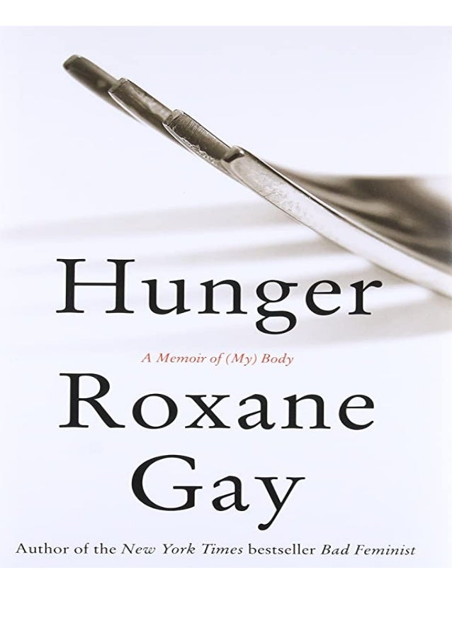 Hunger A Memoir Of My Body Download Free Ebook
