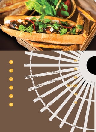 KHOAI TÂY CHIÊN 65
French Frie
BÁNH MÌ NHÂN BÒ LÁ LỐT 89
Vietnamese Baguete with grilled Beef Lot Leave
BÁNH MÌ KẸP PATE, THỊT NGUỘI 69
Vietnamese Baguette with Ham, Pate
HOA QUẢ TƯƠI THEO MÙA 59 / 129
Seasonal Fresh Fruit
KEM NHÀ NƠM 45
Nơm homemade Ice-creame
BÁNH NHÀ NƠM 35
Nơm home bake fresh green tea cake
Giá trên được tính theo đơn vị ngàn Đồng l All price are in '000 VND
50
51
52
53
54
55
 