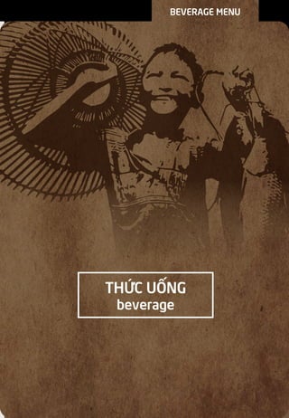 THỨC UỐNG
beverage
BEVERAGE MENU
 