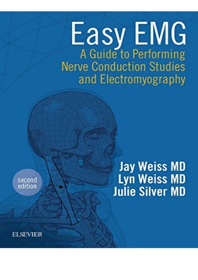 (Full pdf) Download Easy EMG A Guide to Performing Nerve Conduction