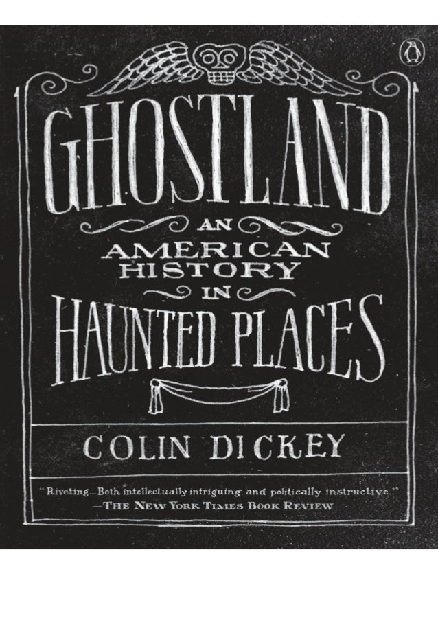 Ghostland An American History In Haunted Places Download Free Ebook
