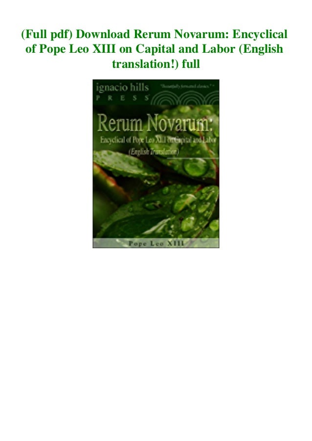 Full Pdf Download Rerum Novarum Encyclical Of Pope Leo Xiii On Capi