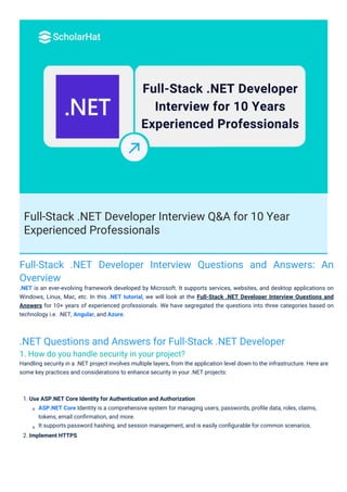 Full-Stack .NET Developer Interview Q&A for 10 Year
Experienced Professionals
.NET Questions and Answers for Full-Stack .N...
