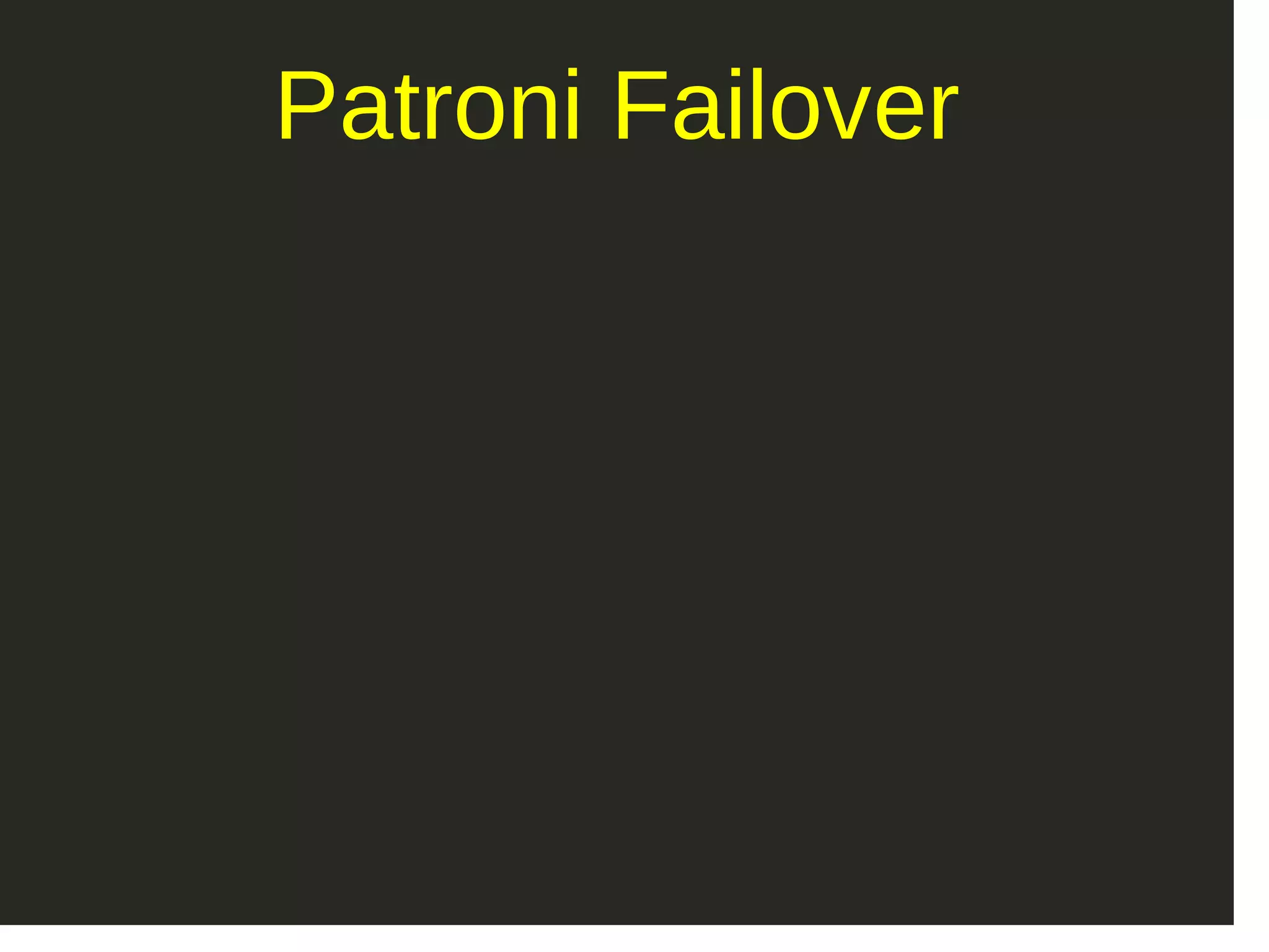 Patroni Failover 