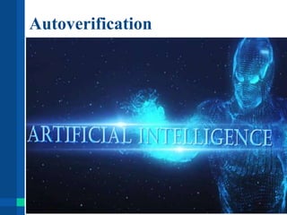Autoverification
 