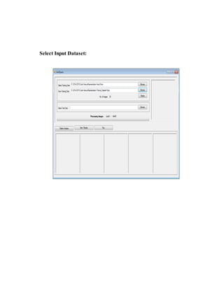 Select Input Dataset:
 