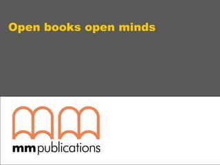Open books open minds

 