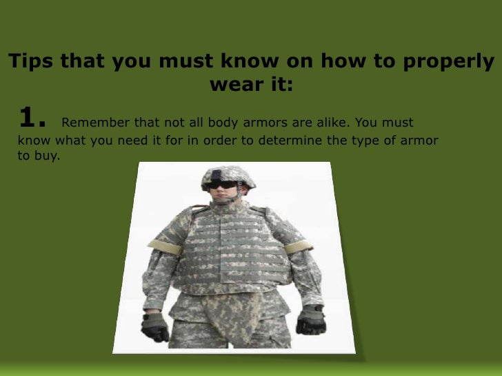 Proper Way of Wearing Full Body Armor