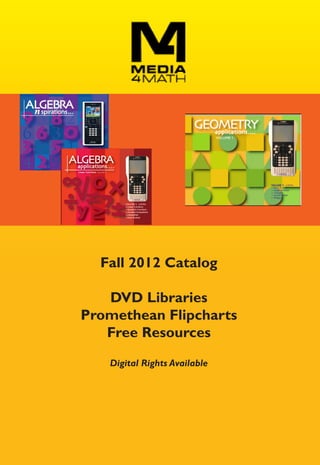 Fall 2012 Catalog

   DVD Libraries
Promethean Flipcharts
   Free Resources

   Digital Rights Available
 