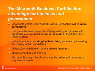 eLearningMembers receive unlimited access to a  broad selection of Microsoft’s e-learning courses specially chosen for their alignment to technology courses typically taught at Microsoft IT Academies. Benefits of Microsoft e-learning:  Over 300 titles of desktop, server, and developer titles,  including Office 2007, Project, WinServer, etc.