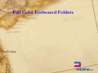 Full Color Embossed Folders

PintUsher

 