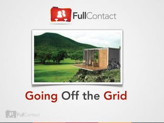 Going Off the Grid
 