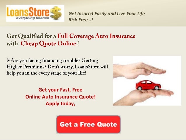 Full Coverage Auto Insurance Quotes Online, Cheap Full
