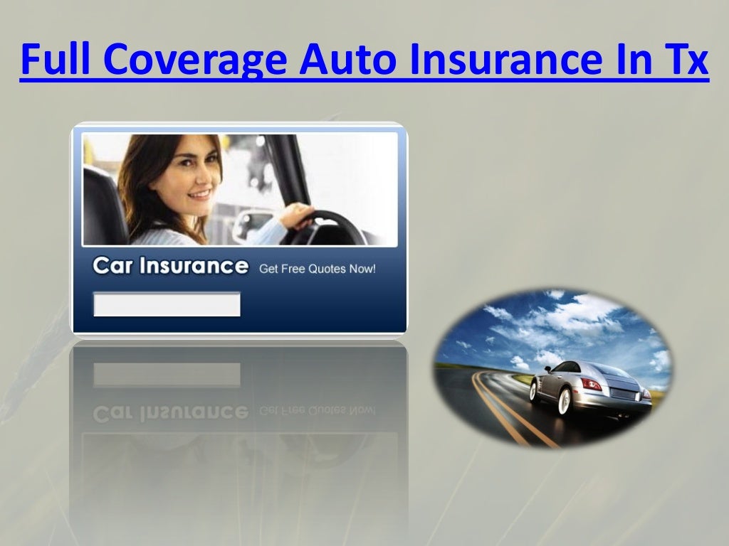 Full Coverage Car Insurance In Texas
