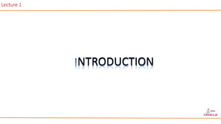 Lecture 1
NTRODUCTION
 
