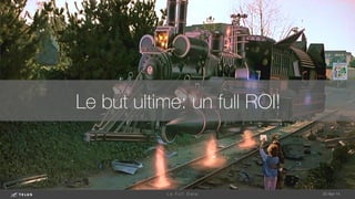 Le but ultime: un full ROI!
1-May-14
L e F u l l D a t a 
 
