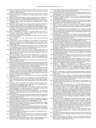 J.P. Nolan et al. / Resuscitation 81 (2010) 1219–1276                                                         1271


399. Nathens AB, Jurkovich GJ, Rivara FP, Maier RV. Effectiveness of state trauma           427. O’Driscoll BR, Howard LS, Davison AG. BTS guideline for emergency oxygen use
     systems in reducing injury-related mortality: a national evaluation. J Trauma               in adult patients. Thorax 2008;63(Suppl. 6):vi1–68.
     2000;48:25–30 [discussion 1].                                                          428. Freimark D, Matetzky S, Leor J, et al. Timing of aspirin administration as a
400. Nathens AB, Maier RV, Brundage SI, Jurkovich GJ, Grossman DC. The effect                    determinant of survival of patients with acute myocardial infarction treated
     of interfacility transfer on outcome in an urban trauma system. J Trauma                    with thrombolysis. Am J Cardiol 2002;89:381–5.
     2003;55:444–9.                                                                         429. Barbash IM, Freimark D, Gottlieb S, et al. Outcome of myocardial infarction
401. Nicholl J, Turner J. Effectiveness of a regional trauma system in reducing mor-             in patients treated with aspirin is enhanced by pre-hospital administration.
     tality from major trauma: before and after study. BMJ 1997;315:1349–54.                     Cardiology 2002;98:141–7.
402. Potoka DA, Schall LC, Gardner MJ, Stafford PW, Peitzman AB, Ford HR. Impact            430. Yusuf S, Zhao F, Mehta SR, Chrolavicius S, Tognoni G, Fox KK. Effects of clopido-
     of pediatric trauma centers on mortality in a statewide system. J Trauma                    grel in addition to aspirin in patients with acute coronary syndromes without
     2000;49:237–45.                                                                             ST-segment elevation. N Engl J Med 2001;345:494–502.
403. Sampalis JS, Lavoie A, Boukas S, et al. Trauma center designation: initial impact      431. Mehta SR, Yusuf S, Peters RJ, et al. Effects of pretreatment with clopi-
     on trauma-related mortality. J Trauma 1995;39:232–7 [discussion 7–9].                       dogrel and aspirin followed by long-term therapy in patients undergoing
404. Sampalis JS, Denis R, Frechette P, Brown R, Fleiszer D, Mulder D. Direct transport          percutaneous coronary intervention: the PCI-CURE study. Lancet 2001;358:
     to tertiary trauma centers versus transfer from lower level facilities: impact              527–33.
     on mortality and morbidity among patients with major trauma. J Trauma                  432. TIMI-11B Investigators, Antman EM, McCabe CH, et al. Enoxaparin prevents
     1997;43:288–95 [discussion 95–96].                                                          death and cardiac ischemic events in unstable angina/non-Q-wave myocardial
405. Nichol G, Aufderheide TP, Eigel B, et al. Regional systems of care for out-                 infarction. Results of the thrombolysis in myocardial infarction (TIMI) 11B trial.
     of-hospital cardiac arrest: a policy statement from the American Heart                      Circulation 1999;100:1593–601.
     Association. Circulation 2010;121:709–29.                                              433. Cohen M, Demers C, Gurﬁnkel EP, et al. A comparison of low-molecular-weight
406. Nichol G, Soar J. Regional cardiac resuscitation systems of care. Curr Opin Crit            heparin with unfractionated heparin for unstable coronary artery disease. Efﬁ-
     Care 2010;16:223–30.                                                                        cacy and safety of subcutaneous enoxaparin in non-Q-wave coronary events
407. Soar J, Packham S. Cardiac arrest centres make sense. Resuscitation                         study group. N Engl J Med 1997;337:447–52.
     2010;81:507–8.                                                                         434. Yusuf S, Mehta SR, Chrolavicius S, et al. Comparison of fondaparinux and enoxa-
408. Tunstall-Pedoe H, Vanuzzo D, Hobbs M, et al. Estimation of contribution of                  parin in acute coronary syndromes. N Engl J Med 2006;354:1464–76.
     changes in coronary care to improving survival, event rates, and coronary              435. Mehta SR, Boden WE, Eikelboom JW, et al. Antithrombotic therapy with fon-
     heart disease mortality across the WHO MONICA Project populations. Lancet                   daparinux in relation to interventional management strategy in patients with
     2000;355:688–700.                                                                           ST- and non-ST-segment elevation acute coronary syndromes: an individual
409. Fox KA, Cokkinos DV, Deckers J, Keil U, Maggioni A, Steg G. The ENACT study:                patient-level combined analysis of the Fifth and Sixth Organization to Assess
     a pan-European survey of acute coronary syndromes. European Network for                     Strategies in Ischemic Syndromes (OASIS 5 and 6) randomized trials. Circula-
     Acute Coronary Treatment. Eur Heart J 2000;21:1440–9.                                       tion 2008;118:2038–46.
410. Goodman SG, Huang W, Yan AT, et al. The expanded global registry of                    436. Lincoff AM, Bittl JA, Harrington RA, et al. Bivalirudin and provisional glycopro-
     acute coronary events: baseline characteristics, management practices, and                  tein IIb/IIIa blockade compared with heparin and planned glycoprotein IIb/IIIa
     hospital outcomes of patients with acute coronary syndromes. Am Heart J                     blockade during percutaneous coronary intervention: REPLACE-2 randomized
     2009;158:193–201, e1–e5.                                                                    trial. JAMA 2003;289:853–63.
411. Lowel H, Meisinger C, Heier M, et al. Sex speciﬁc trends of sudden car-                437. Efﬁcacy and safety of tenecteplase in combination with enoxaparin, abciximab,
     diac death and acute myocardial infarction: results of the population-based                 or unfractionated heparin: the ASSENT-3 randomised trial in acute myocardial
     KORA/MONICA-Augsburg register 1985 to 1998. Dtsch Med Wochenschr                            infarction. Lancet 2001;358:605–13.
     2002;127:2311–6.                                                                       438. Eikelboom JW, Quinlan DJ, Mehta SR, Turpie AG, Menown IB, Yusuf S. Unfrac-
412. Thygesen K, Alpert JS, White HD. Universal deﬁnition of myocardial infarction.              tionated and low-molecular-weight heparin as adjuncts to thrombolysis in
     Eur Heart J 2007;28:2525–38.                                                                aspirin-treated patients with ST-elevation acute myocardial infarction: a meta-
413. Van de Werf F, Bax J, Betriu A, et al. Management of acute myocardial infarction            analysis of the randomized trials. Circulation 2005;112:3855–67.
     in patients presenting with persistent ST-segment elevation: the Task Force on         439. Wallentin L, Goldstein P, Armstrong PW, et al. Efﬁcacy and safety of
     the Management of ST-Segment Elevation Acute Myocardial Infarction of the                   tenecteplase in combination with the low-molecular-weight heparin enoxa-
     European Society of Cardiology. Eur Heart J 2008;29:2909–45.                                parin or unfractionated heparin in the prehospital setting: the Assessment
414. Antman EM, Anbe DT, Armstrong PW, et al. ACC/AHA guidelines for the                         of the Safety and Efﬁcacy of a New Thrombolytic Regimen (ASSENT)-3
     management of patients with ST-elevation myocardial infarction—executive                    PLUS randomized trial in acute myocardial infarction. Circulation 2003;108:
     summary: a report of the American College of Cardiology/American Heart                      135–42.
     Association Task Force on Practice Guidelines (Writing Committee to Revise             440. Zeymer U, Gitt A, Junger C, et al. Efﬁcacy and safety of enoxaparin in unselected
     the 1999 Guidelines for the Management of Patients With Acute Myocardial                    patients with ST-segment elevation myocardial infarction. Thromb Haemost
     Infarction). Circulation 2004;110:588–636.                                                  2008;99:150–4.
415. Douglas PS, Ginsburg GS. The evaluation of chest pain in women. N Engl J Med           441. Zeymer U, Gitt A, Zahn R, et al. Efﬁcacy and safety of enoxaparin in combination
     1996;334:1311–5.                                                                            with and without GP IIb/IIIa inhibitors in unselected patients with ST segment
416. Solomon CG, Lee TH, Cook EF, et al. Comparison of clinical presentation of                  elevation myocardial infarction treated with primary percutaneous coronary
     acute myocardial infarction in patients older than 65 years of age to younger               intervention. EuroIntervention 2009;4:524–8.
     patients: the Multicenter Chest Pain Study experience. Am J Cardiol 1989;63:           442. Bassand JP, Hamm CW, Ardissino D, et al. Guidelines for the diagnosis and
     772–6.                                                                                      treatment of non-ST-segment elevation acute coronary syndromes. Eur Heart
417. Ioannidis JP, Salem D, Chew PW, Lau J. Accuracy and clinical effect of out-                 J 2007;28:1598–660.
     of-hospital electrocardiography in the diagnosis of acute cardiac ischemia: a          443. Anderson JL, Adams CD, Antman EM, et al. ACC/AHA 2007 guidelines for
     meta-analysis. Ann Emerg Med 2001;37:461–70.                                                the management of patients with unstable angina/non ST-elevation myocar-
418. Kudenchuk PJ, Ho MT, Weaver WD, et al. Accuracy of computer-interpreted                     dial infarction: a report of the American College of Cardiology/American
     electrocardiography in selecting patients for thrombolytic therapy. MITI                    Heart Association Task Force on Practice Guidelines (Writing Committee to
     Project Investigators. J Am Coll Cardiol 1991;17:1486–91.                                   Revise the 2002 Guidelines for the Management of Patients With Unstable
419. Dhruva VN, Abdelhadi SI, Anis A, et al. ST-Segment Analysis Using Wireless                  Angina/Non ST-Elevation Myocardial Infarction): developed in collaboration
     Technology in Acute Myocardial Infarction (STAT-MI) trial. J Am Coll Cardiol                with the American College of Emergency Physicians, the Society for Cardiovas-
     2007;50:509–13.                                                                             cular Angiography and Interventions, and the Society of Thoracic Surgeons:
420. Antman EM, Tanasijevic MJ, Thompson B, et al. Cardiac-speciﬁc troponin I levels             endorsed by the American Association of Cardiovascular and Pulmonary Reha-
     to predict the risk of mortality in patients with acute coronary syndromes. N               bilitation and the Society for Academic Emergency Medicine. Circulation
     Engl J Med 1996;335:1342–9.                                                                 2007;116:e148–304.
421. Hess EP, Thiruganasambandamoorthy V, Wells GA, et al. Diagnostic accuracy of           444. Kushner FG, Hand M, Smith SCJJr, et al. 2009 Focused Updates: ACC/AHA
     clinical prediction rules to exclude acute coronary syndrome in the emergency               guidelines for the management of patients with ST-elevation myocardial
     department setting: a systematic review. CJEM 2008;10:373–82.                               infarction (updating the 2004 Guideline and 2007 Focused Update) and
422. Ramakrishna G, Milavetz JJ, Zinsmeister AR, et al. Effect of exercise treadmill             ACC/AHA/SCAI Guidelines on Percutaneous Coronary Intervention (updating
     testing and stress imaging on the triage of patients with chest pain: CHEER                 the 2005 Guideline and 2007 Focused Update): a report of the American
     substudy. Mayo Clin Proc 2005;80:322–9.                                                     College of Cardiology Foundation/American Heart Association Task Force on
423. Kearney PM, Baigent C, Godwin J, Halls H, Emberson JR, Patrono C. Do selective              Practice Guidelines. Circulation 2009;120:2271–306. Erratum in: Circulation.
     cyclo-oxygenase-2 inhibitors and traditional non-steroidal anti-inﬂammatory                 010 March 30;121(12):e257. Dosage error in article text.
     drugs increase the risk of atherothrombosis? Meta-analysis of randomised               445. Boersma E, Maas AC, Deckers JW, Simoons ML. Early thrombolytic treat-
     trials. BMJ 2006;332:1302–8.                                                                ment in acute myocardial infarction: reappraisal of the golden hour. Lancet
424. Rawles JM, Kenmure AC. Controlled trial of oxygen in uncomplicated myocar-                  1996;348:771–5.
     dial infarction. BMJ 1976;1:1121–3.                                                    446. Prehospital thrombolytic therapy in patients with suspected acute myocardial
425. Wijesinghe M, Perrin K, Ranchord A, Simmonds M, Weatherall M, Beasley R.                    infarction. The European Myocardial Infarction Project Group. N Engl J Med
     Routine use of oxygen in the treatment of myocardial infarction: systematic                 1993;329:383–9.
     review. Heart 2009;95:198–202.                                                         447. Weaver WD, Cerqueira M, Hallstrom AP, et al. Prehospital-initiated vs
426. Cabello JB, Burls A, Emparanza JI, Bayliss S, Quinn T. Oxygen therapy for acute             hospital-initiated thrombolytic therapy. The Myocardial Infarction Triage and
     myocardial infarction. Cochrane Database Syst Rev 2010;6:CD007160.                          Intervention Trial. JAMA 1993;270:1211–6.
 