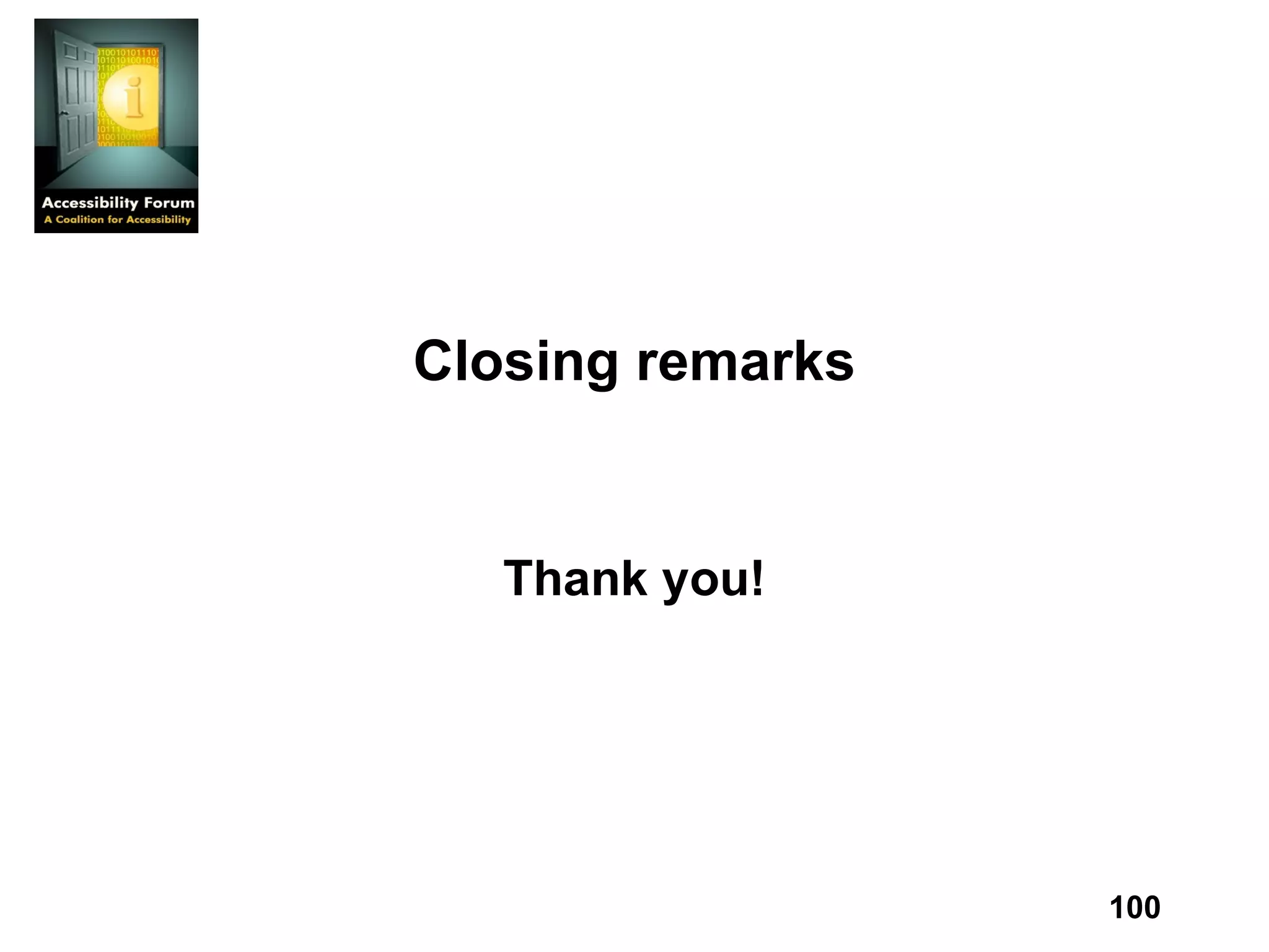 Closing remarks Thank you! 