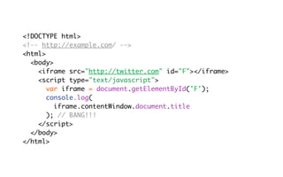 Bringing the Same-Origin Policy to its Knees