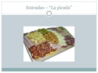 Entradas – “La picada”