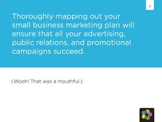 6 Questions to Ask When Creating a Small Business Marketing Plan | PDF