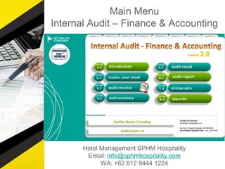 Main Menu
Internal Audit – Finance & Accounting
Hotel Management SPHM Hospitality
Email: info@sphmhospitality.com
WA: +62 812 9444 1224
 