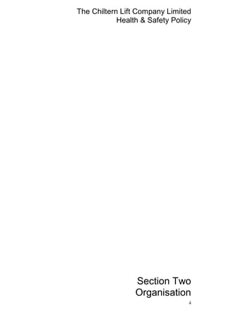 4
The Chiltern Lift Company Limited
Health & Safety Policy
Section Two
Organisation
 