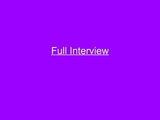 Full Interview 