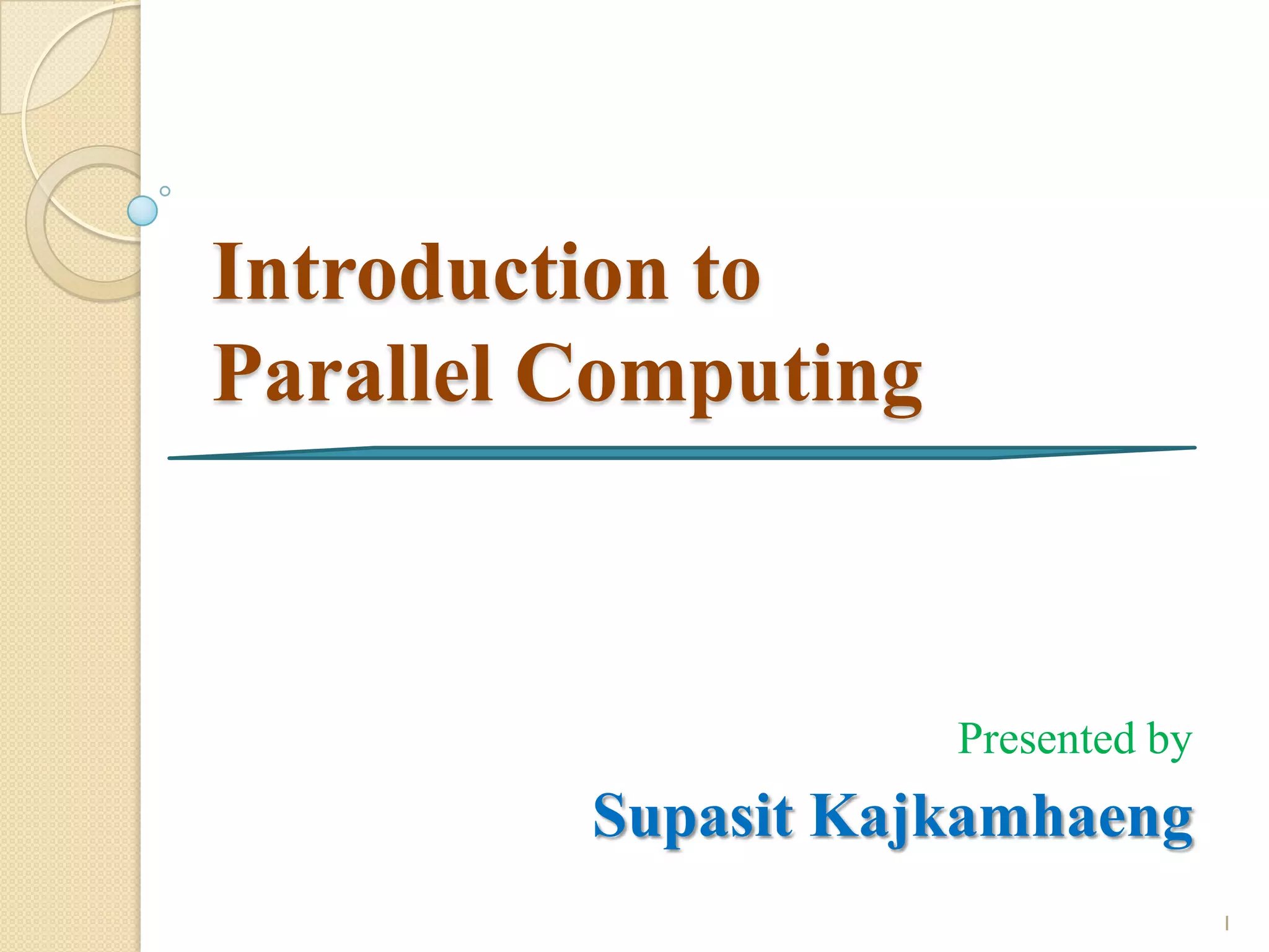 Full introduction to_parallel_computing | PPT