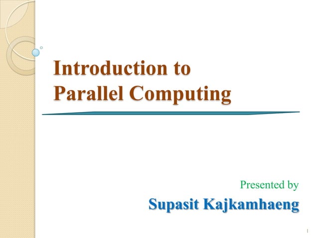 Full introduction to_parallel_computing | PPT