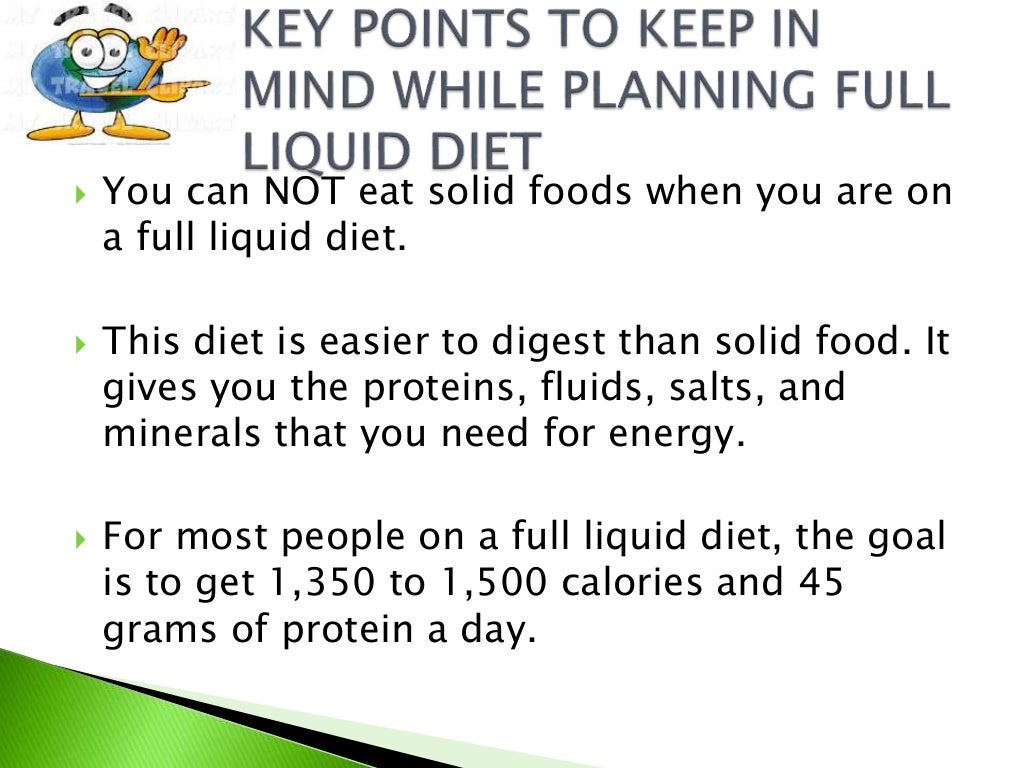 Full liquid diet