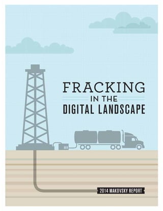 Makovsky Report: Fracking in the Digital Landscape