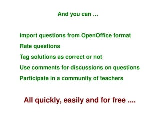 And you can … Import questions from OpenOffice format 