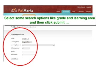 Select some search options like grade and learning area and then click submit .... 