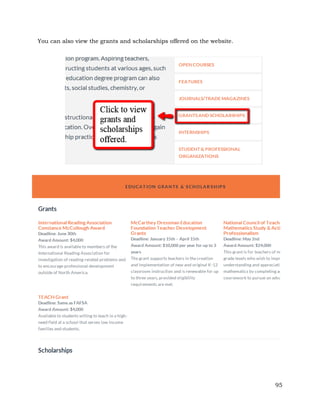 95 
You can also view the grants and scholarships offered on the website. 
 