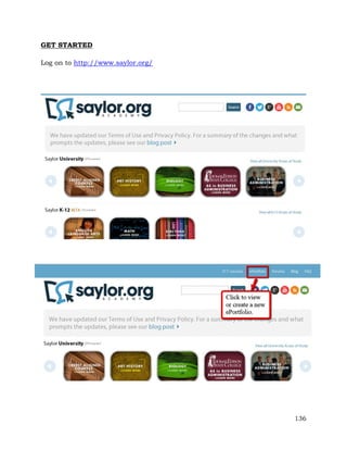 136 
GET STARTED 
Log on to http://www.saylor.org/ 
 