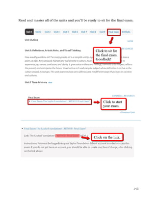 Read and master all of the units and you’ll be ready to sit for the final exam. 
143 
 