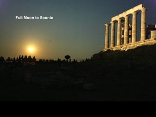 Full Moon in Greece 2013. (Nikos) Slide 28